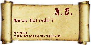 Maros Bolivár névjegykártya